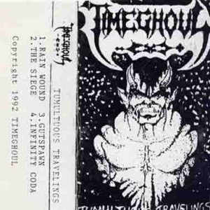 Timeghoul - Tumultuous Travelings cover art