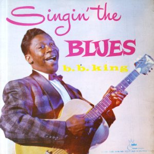 B. B. King - Singin' the Blues cover art