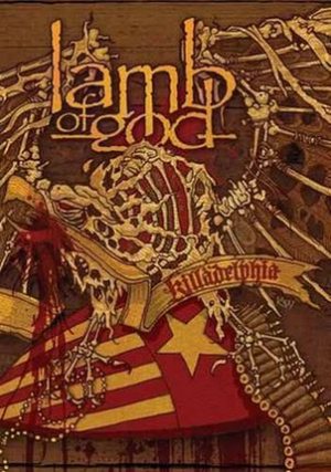 Lamb of God - Killadelphia cover art