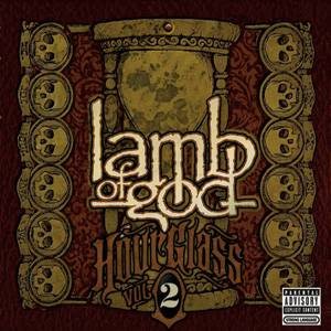 Lamb of God - Hourglass Volume II - the Epic Years cover art