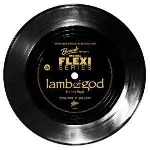 Lamb of God - Decibel Flexi Series - Hit the Wall cover art