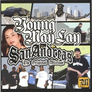 Young Maylay - San Andreas: the Original Mixtape cover art