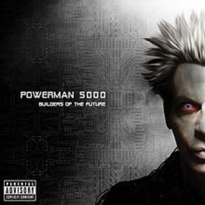 Powerman 5000 - Builders of the Future cover art