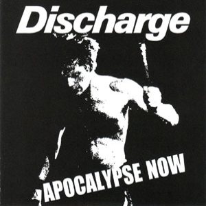 Discharge - Apocalypse Now cover art
