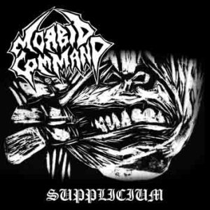 Morbid Command - Supplicium cover art