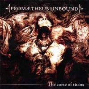 Promaetheus Unbound - The Curse of Titans cover art