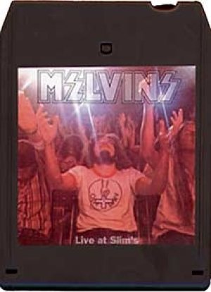 Melvins - Live at Slim's cover art