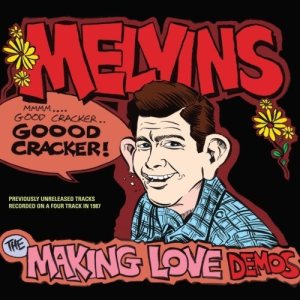 Melvins - Making Love Demos cover art