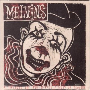 Melvins - A Tribute to Pop-O-Pies / Tales of Terror cover art