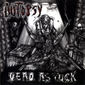 Autopsy - Dead as Fuck - Live in 91+93 cover art