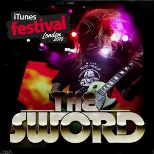 The Sword - iTunes Festival: London 2010 cover art
