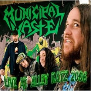 Municipal Waste - Live at Alley Katz cover art