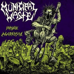 Municipal Waste - Massive Aggressive cover art