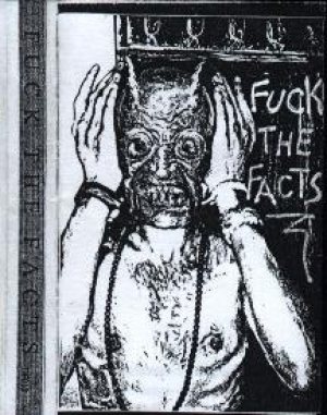 Fuck the Facts - Fuck the Facts cover art
