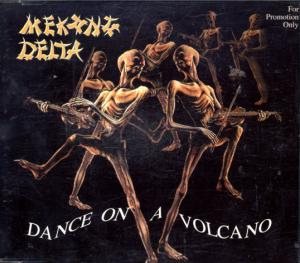 Mekong Delta - Dance on a Volcano cover art