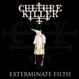 Culture Killer - Exterminate Filth cover art