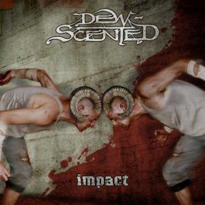 Dew-Scented - Impact cover art Dew-Scented - Impact cover art