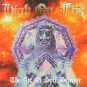 High on Fire - The Art of Self Defense cover art