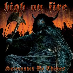 High on Fire - Surrounded by Thieves cover art