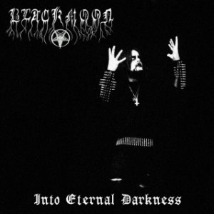 Blackmoon - Into Eternal Darkness cover art