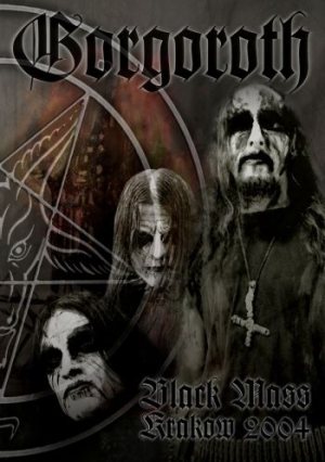 Gorgoroth - Black Mass Kraków 2004 cover art