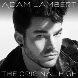 Adam Lambert - The Original High cover art