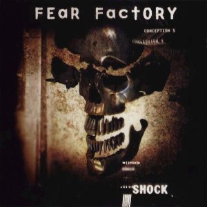 Fear Factory - Shock cover art Fear Factory - Shock cover art