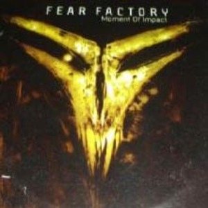 Fear Factory - Moment of Impact cover art