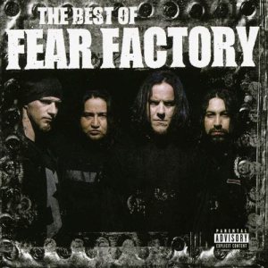Fear Factory - The Best of Fear Factory cover art