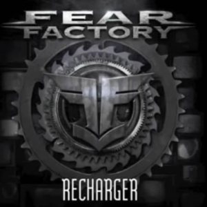 Fear Factory - Recharger cover art