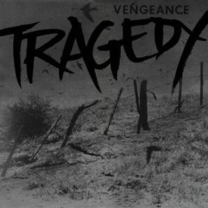 Tragedy - Vengeance cover art