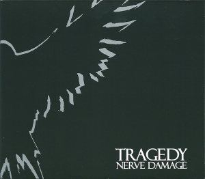 Tragedy - Nerve Damage cover art