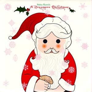 John Zorn - A Dreamers Christmas cover art