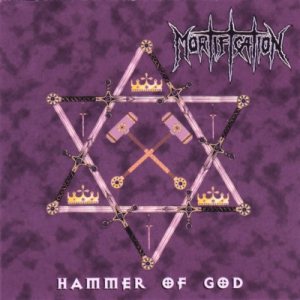 Mortification - Hammer of God cover art