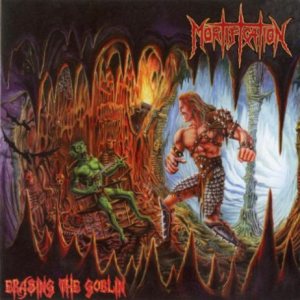 Mortification - Erasing the Goblin cover art