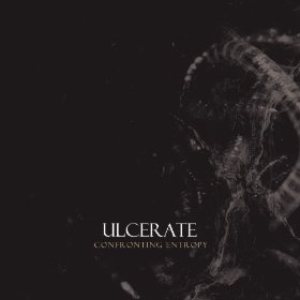 Ulcerate - Confronting Entropy cover art Ulcerate - Confronting Entropy cover art