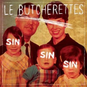 Le Butcherettes - Sin Sin Sin cover art