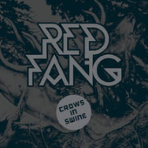 Red Fang - Crows in Swine cover art