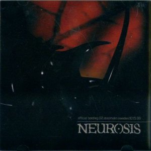 Neurosis - Official Bootleg.02.Stockholm.Sweden.10.15.99 cover art