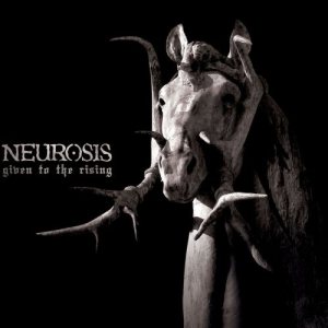 Neurosis - Given to the Rising cover art