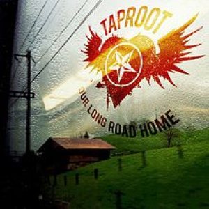 Taproot - Our Long Road Home cover art