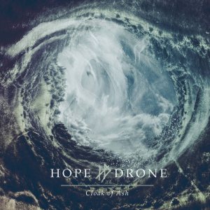 Hope Drone - Cloak of Ash cover art