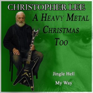 Christopher Lee - A Heavy Metal Christmas Too cover art