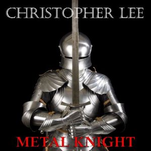 Christopher Lee - Metal Knight cover art