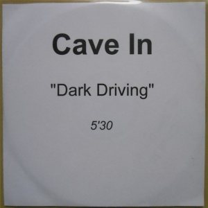 Cave In - Dark Driving cover art