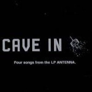 Cave In - Four Songs from the LP Antenna. cover art