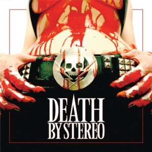 Death by Stereo - Death Is My Only Friend cover art