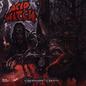 Acid Witch - Midnight Mass cover art Acid Witch - Midnight Mass cover art