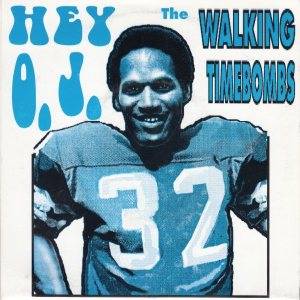 Walking Timebombs - Hey O.J cover art