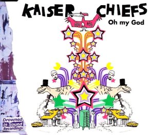 Kaiser Chiefs - Oh My God cover art Kaiser Chiefs - Oh My God cover art
